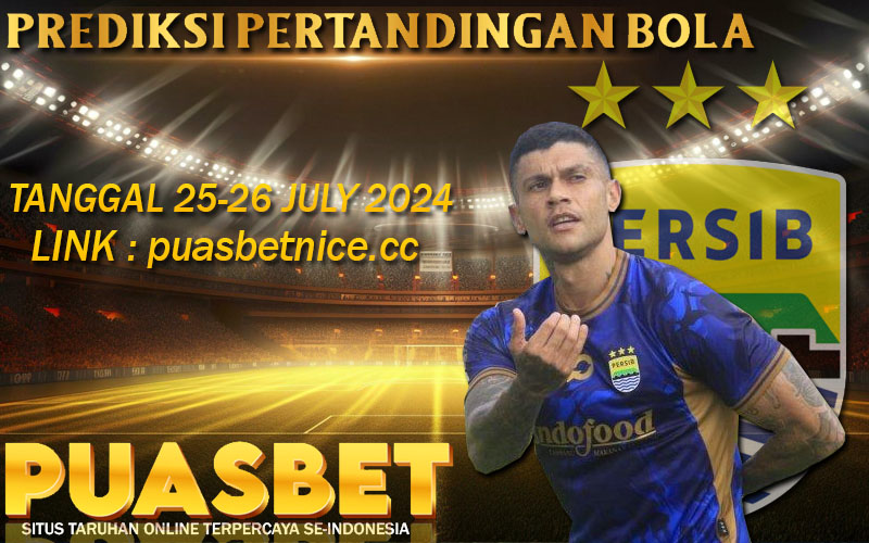 PREDIKSI BOLA PUASBET 25 – 26 JULI 2024