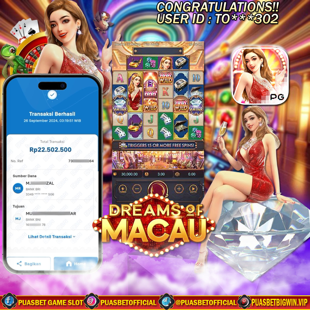 BUKTI WD PUASBET 26 SEPTEMBER 2024 ( Dreams of Macau PG SOFT  ) Rp 22,000,000 – LUNAS)