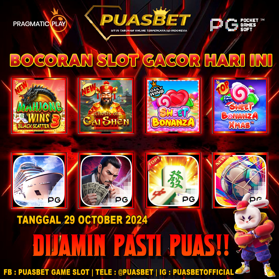 INFO SLOT GACOR PUASBET 29 OCTOBER 2024