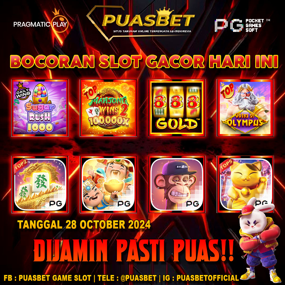 INFO SLOT GACOR PUASBET 28 OCTOBER 2024