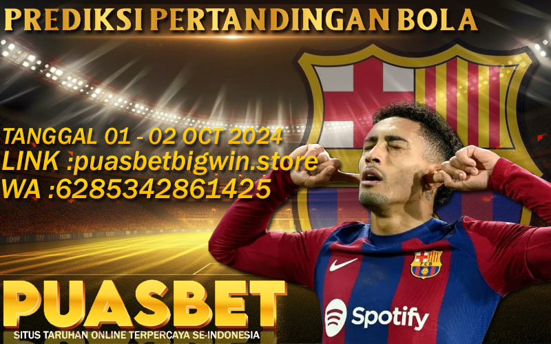 PREDIKSI BOLA PUASBET 01 – 02 OCTOBER 2024