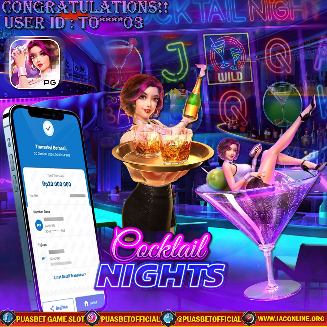 BUKTI WD PUASBET 30 OCTOBER 2024 ( Cocktail Nights Pg Soft ) Rp 20.000.000 – LUNAS)