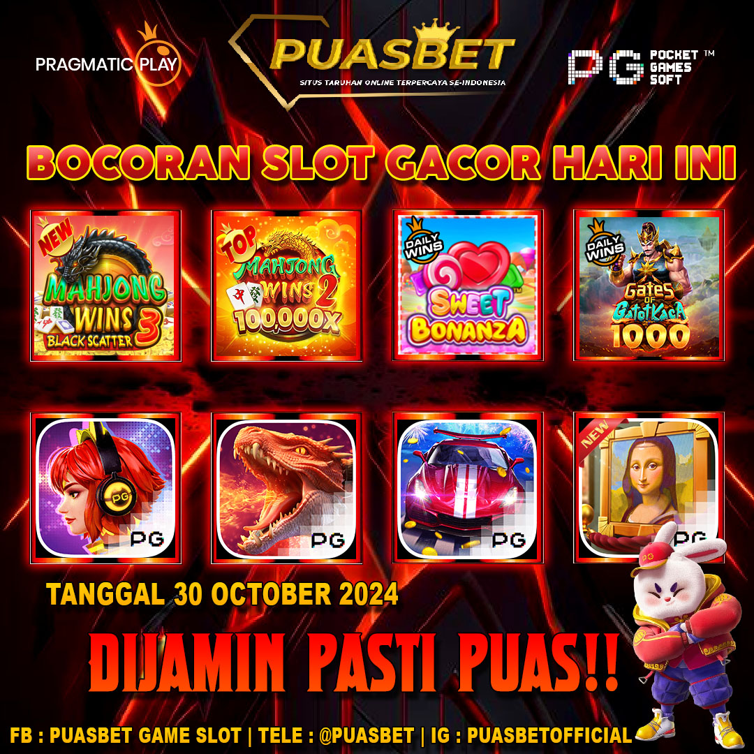 INFO SLOT GACOR PUASBET 30 OCTOBER 2024