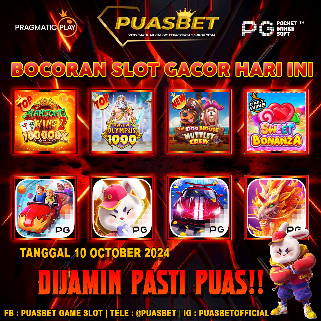 INFO SLOT GACOR PUASBET 10 OCTOBER 2024