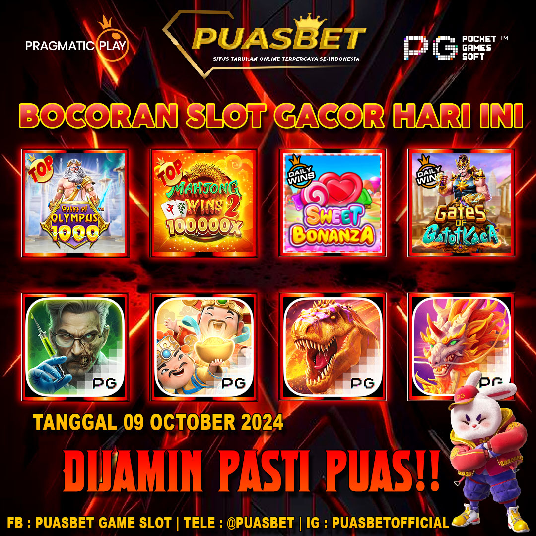 INFO SLOT GACOR PUASBET 09 OCTOBER 2024