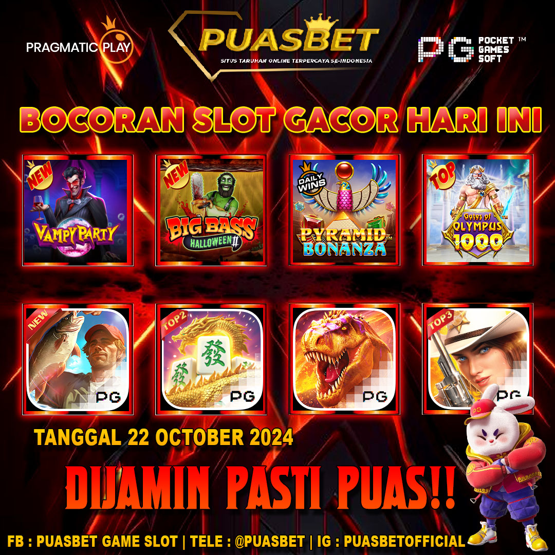 INFO SLOT GACOR PUASBET 22 OCTOBER 2024