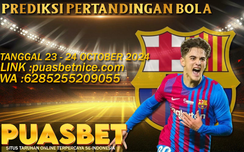 PREDIKSI BOLA PUASBET 23 – 24 OCTOBER 2024