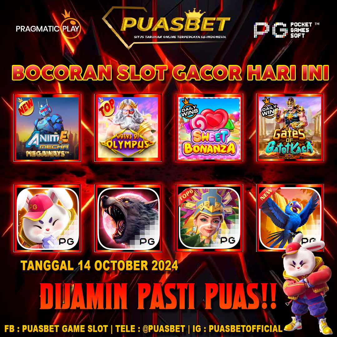 INFO SLOT GACOR PUASBET 14 OCTOBER 2024