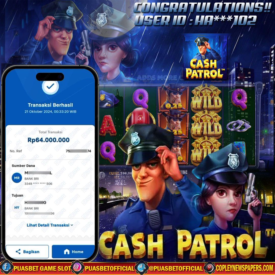 BUKTI WD PUASBET 21 OCTOBER 2024 ( Cash Patrol Pragmatic Play ) Rp 64.000.000 – LUNAS)