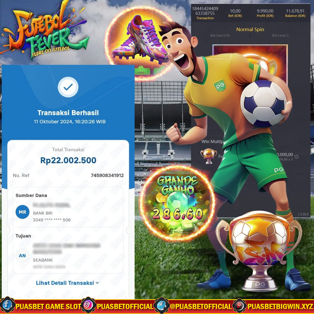 BUKTI WD PUASBET 11 OCTOBER 2024 ( Futebol Fever Pgsoft ) Rp 22.000.000 – LUNAS)