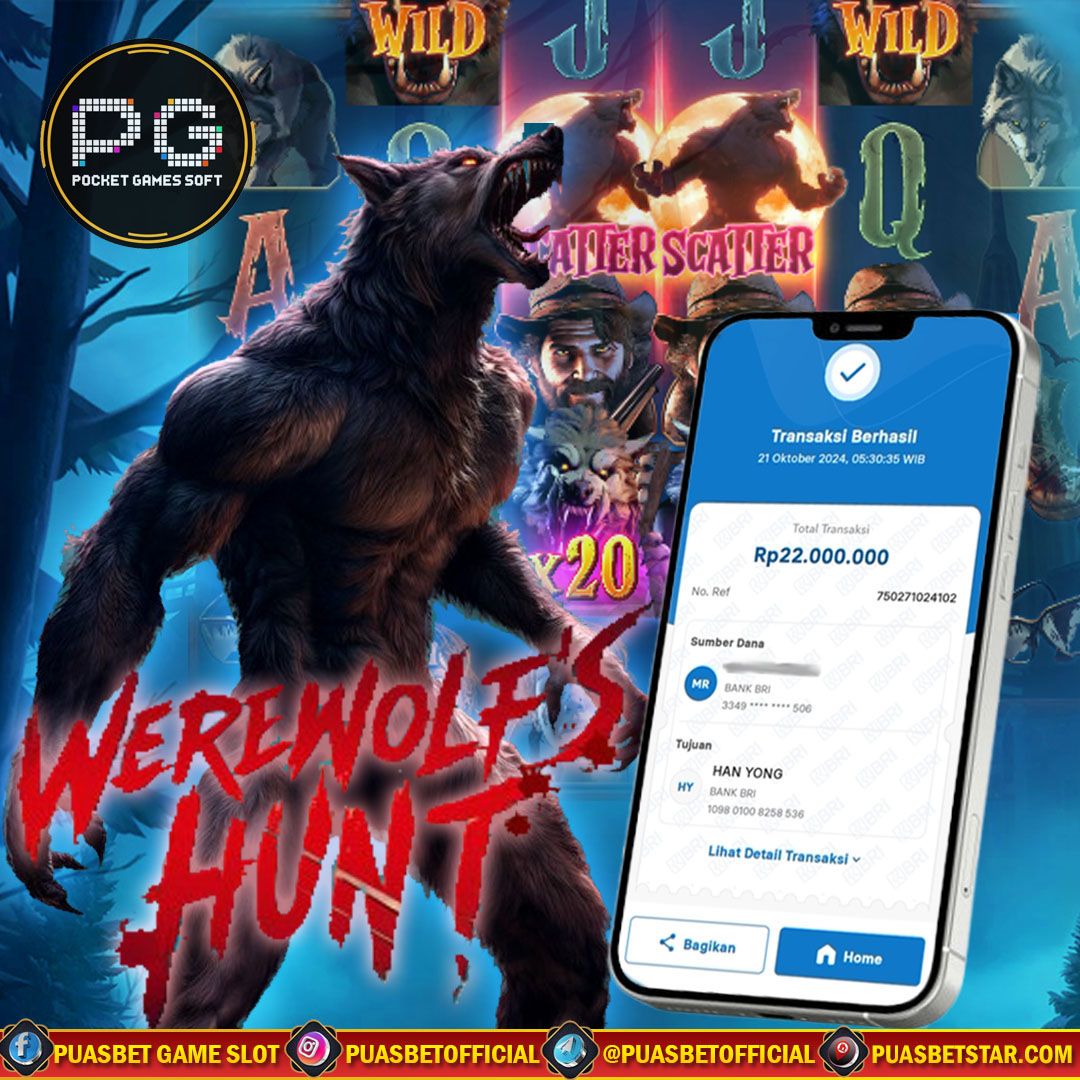 BUKTI WD PUASBET 21 OCTOBER 2024 ( Werewolf’s Hunt Pgsoft ) Rp 22.000.000 – LUNAS)