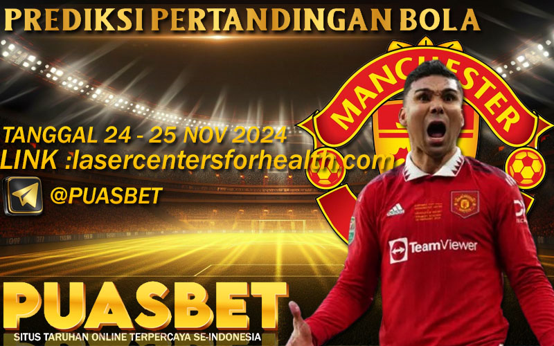 PREDIKSI BOLA PUASBET 24 – 25 – NOVEMBER 2024