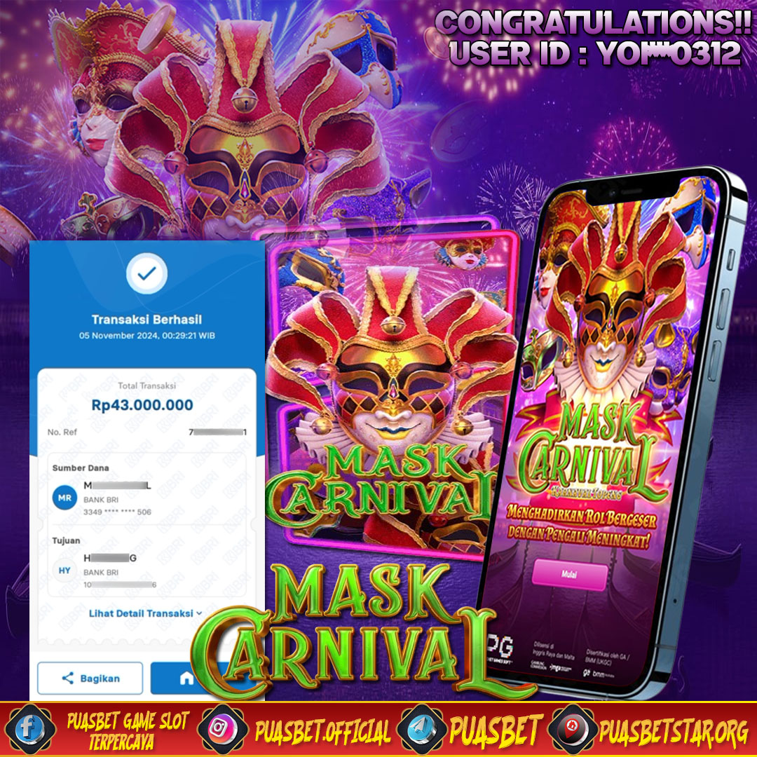 BUKTI WD PUASBET 05 NOVEMBER 2024 ( Mask Carnival Pg Soft ) Rp 43.000.000 – LUNAS)