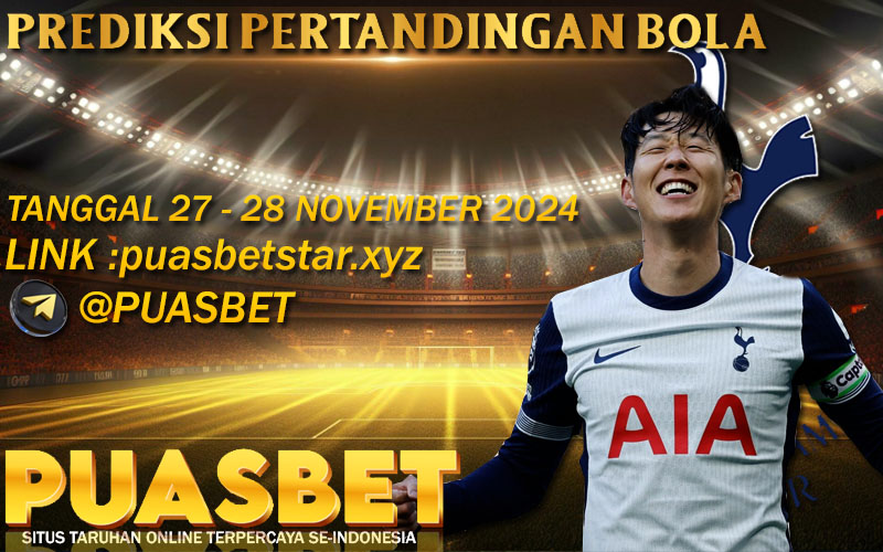 PREDIKSI BOLA PUASBET 28 – 29 – NOVEMBER 2024