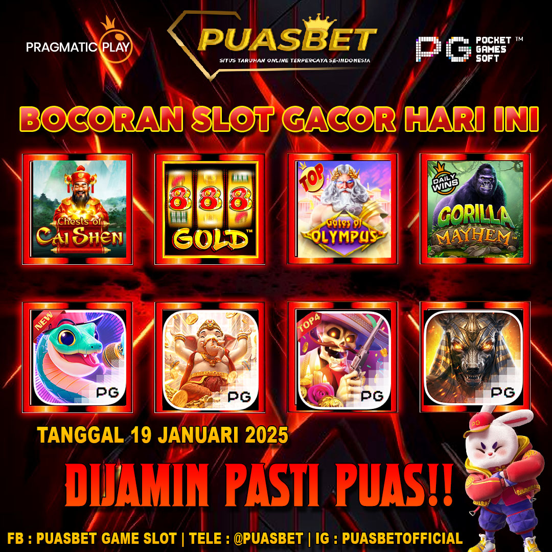 INFO SLOT GACOR PUASBET 19 JANUARI 2025