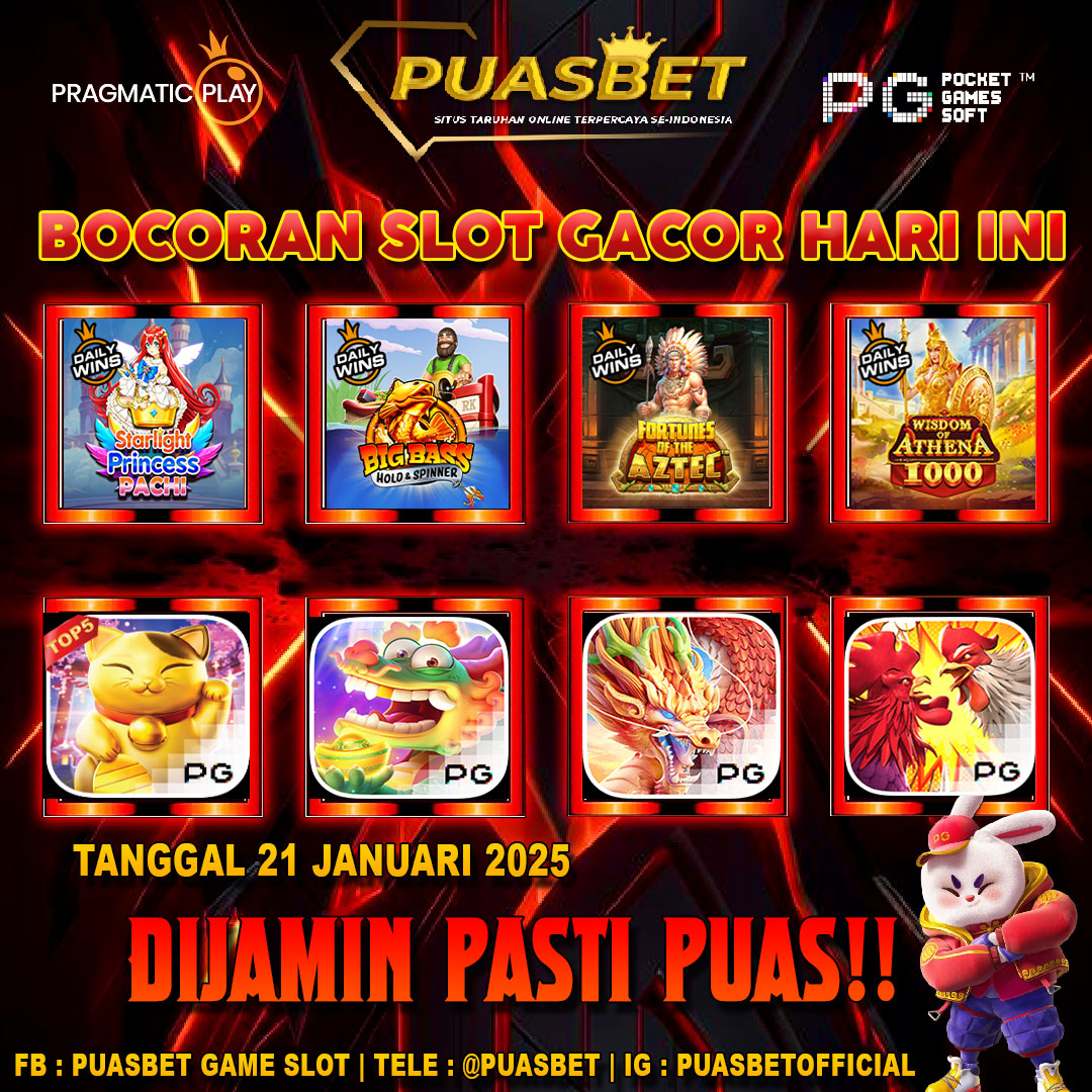 INFO SLOT GACOR PUASBET 21 JANUARI 2025