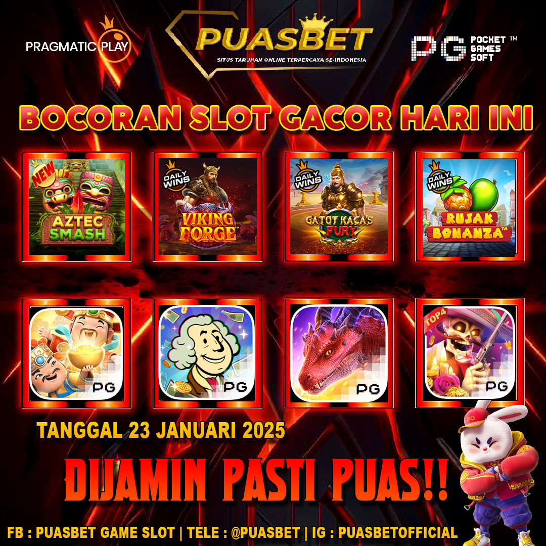 INFO SLOT GACOR PUASBET 23 JANUARI 2025