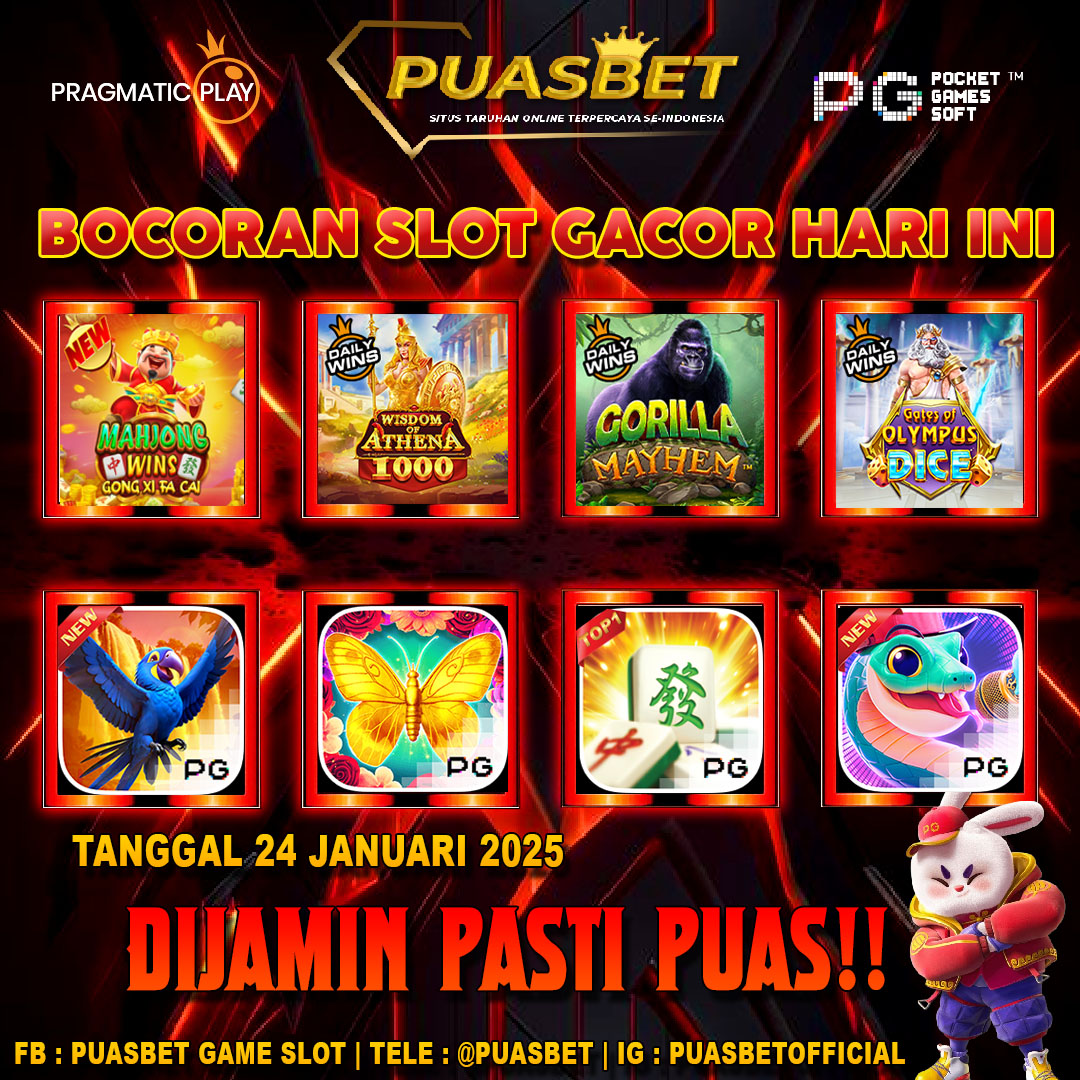 INFO SLOT GACOR PUASBET 24 JANUARI 2025