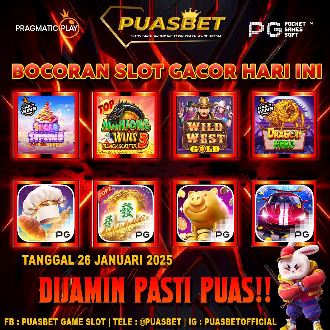 INFO SLOT GACOR PUASBET 26 JANUARI 2025