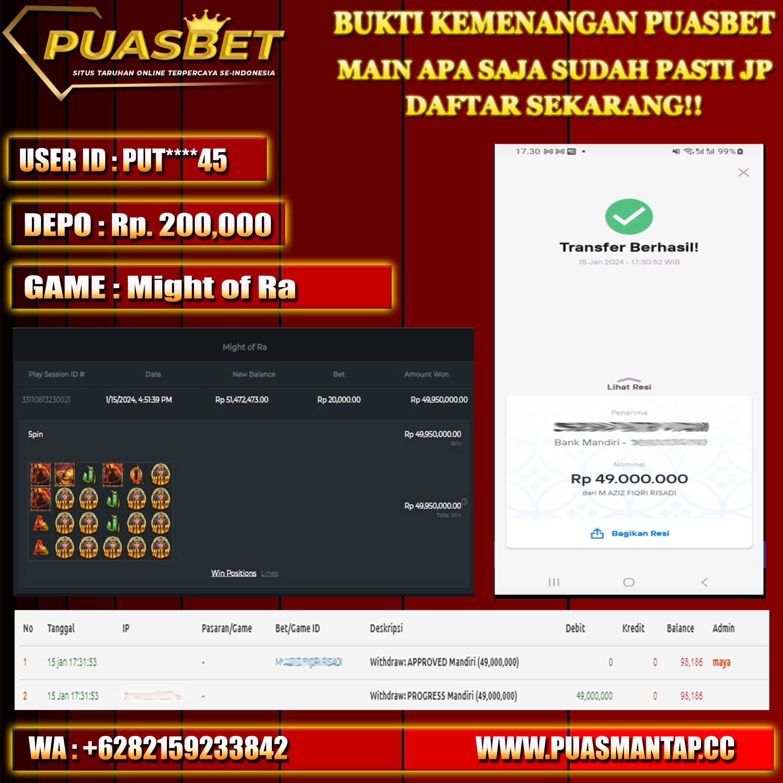 BUKTI WD PUASBET 16 JAN 2024 ( Might of Ra ) Rp.49,000,000 – LUNAS)