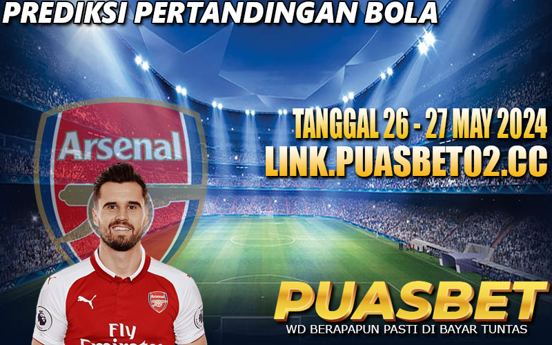 PREDIKSI PERTANDINGAN BOLA 26 – 27 MAY 2024,, PUASBET,,