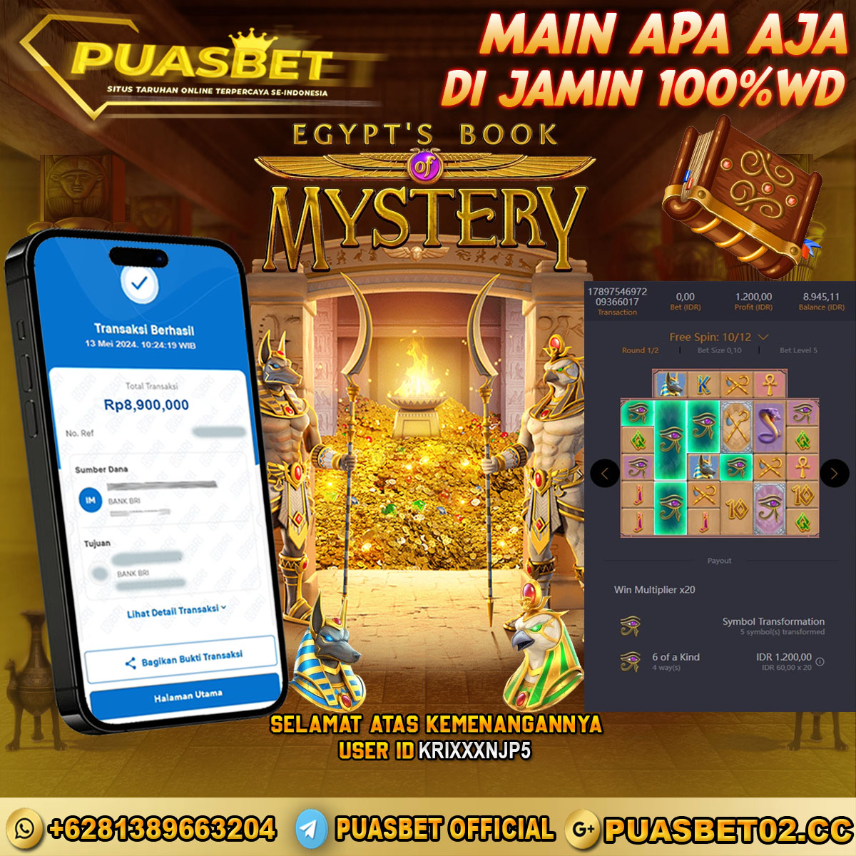 BUKTI WD PUASBET 13 MAY 2024 ( Egypts Book of Mystery ) Rp.8,900,000 – LUNAS)